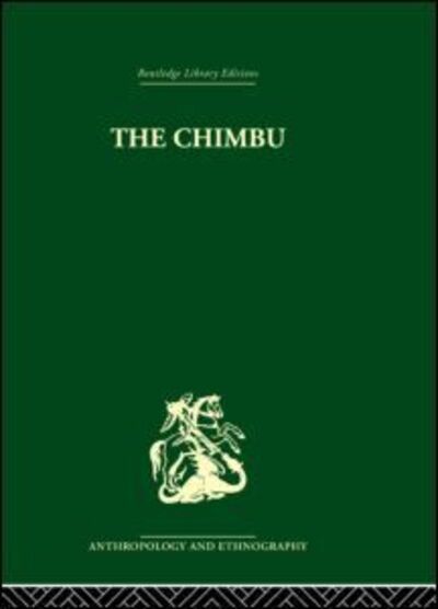 The Chimbu: A Study of Change in the New Guinea Highlands - Paula Brown - Książki - Taylor & Francis Ltd - 9780415330527 - 26 lutego 2004