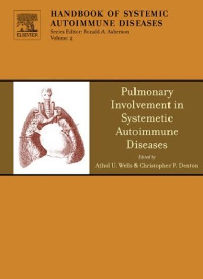 Cover for Athol U Wells · Pulmonary Involvement in Systemic Autoimmune Diseases - Handbook of Systemic Autoimmune Diseases (Hardcover Book) (2004)