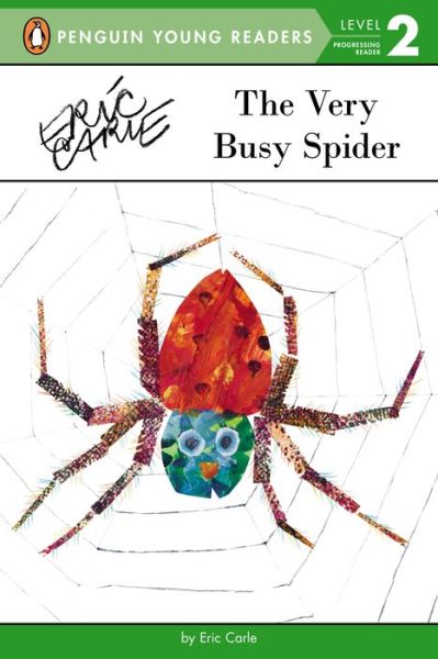 Cover for Eric Carle · The Very Busy Spider (Penguin Young Readers, L2) (Paperback Book) [Reprint edition] (2014)