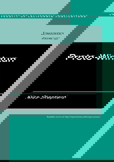 Cover for Alice Shepherd · Proto-Wintun - UC Publications in Linguistics (Paperback Book) (2006)