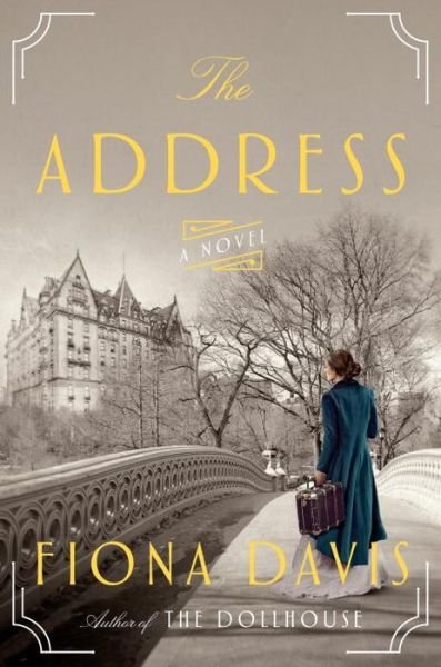 Cover for Fiona Davis · The Address: A Novel (Taschenbuch) [Large type / large print edition] (2017)