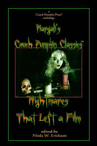 Nightmares That Left a Film - N.w. Erickson - Bøger - lulu.com - 9780557702527 - 27. september 2010