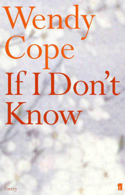 Cover for Wendy Cope · If I Don't Know (Hardcover Book) [Limited Ed (165) edition] (2001)