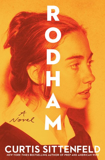 Rodham: A Novel - Curtis Sittenfeld - Bøger - Random House US - 9780593230527 - 