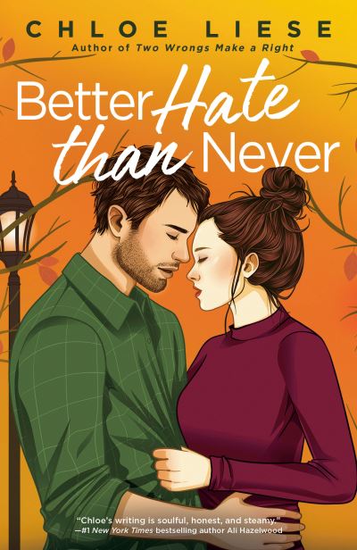 Cover for Chloe Liese · Better Hate than Never - The Wilmot Sisters Series (Buch) (2023)