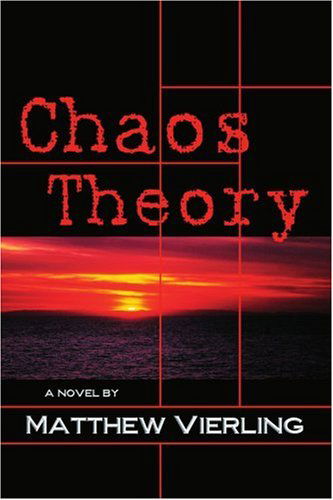 Cover for Matthew Vierling · Chaos Theory: a Novel of Psychological Suspense (Pocketbok) (2003)
