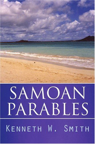 Cover for Kenneth Smith · Samoan Parables (Paperback Book) (2007)