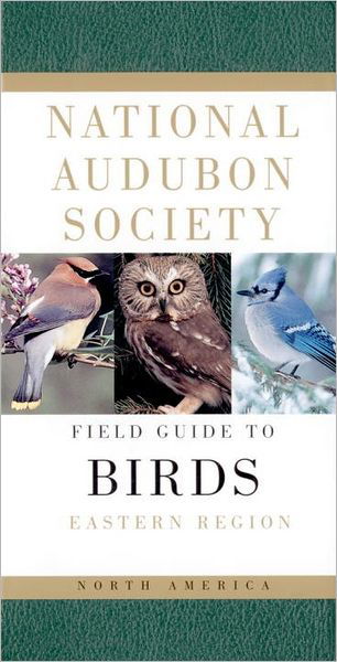 Cover for National Audubon Society · National Audubon Society Field Guide to North American Birds--E: Eastern Region - Revised Edition - National Audubon Society Field Guides (Hardcover bog) [2 Revised edition] (1994)