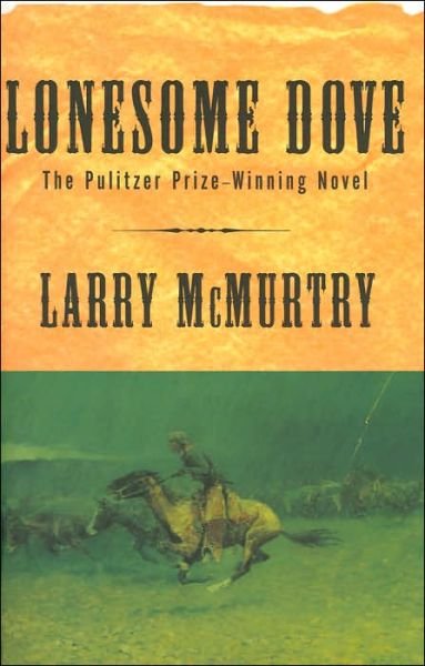 Cover for Larry McMurtry · Lonesome Dove - Lonesome Dove (Pocketbok) (2000)