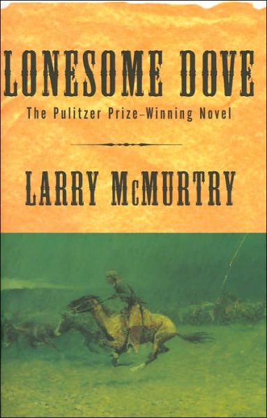 Lonesome Dove - Lonesome Dove - Larry McMurtry - Books - Prentice Hall (a Pearson Education compa - 9780684857527 - October 1, 2000