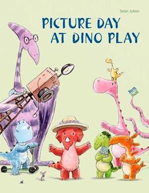 Picture Day at Dino Play - Sean Julian - Książki - North-South Books - 9780735845527 - 10 września 2024