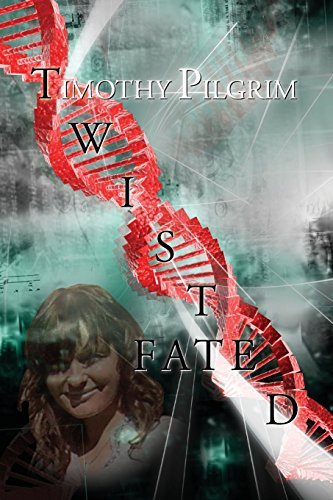 Cover for Timothy Pilgrim · Twisted Fate (Paperback Book) (2014)