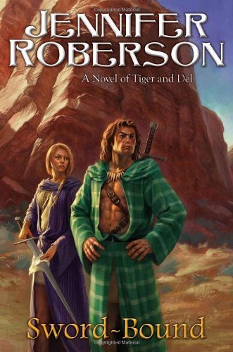 Cover for Jennifer Roberson · Sword-bound: a Novel of Tiger and Del (Paperback Book) [Reissue edition] (2014)