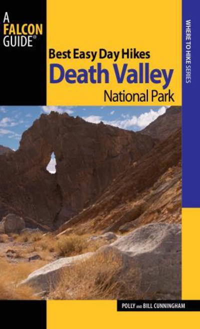 Cover for Bill Cunningham · Best Easy Day Hikes Death Valley National Park - Best Easy Day Hikes Series (Paperback Book) [2 Revised edition] (2010)