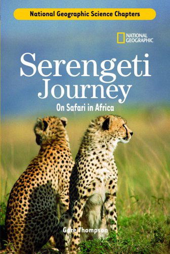 Cover for Gare Thompson · Science Chapters: Serengeti Journey: On Safari in Africa - Science Chapters (Hardcover Book) (2006)