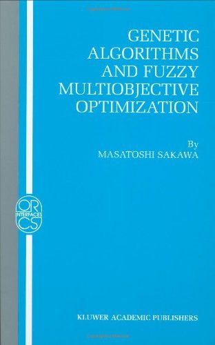 Masatoshi Sakawa · Genetic Algorithms and Fuzzy Multiobjective Optimization - Operations Research / Computer Science Interfaces Series (Inbunden Bok) [2002 edition] (2001)