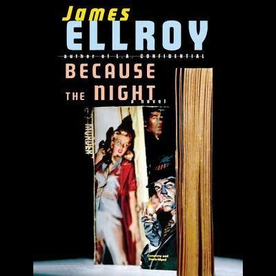 Cover for James Ellroy · Because the Night (MP3-CD) (2005)
