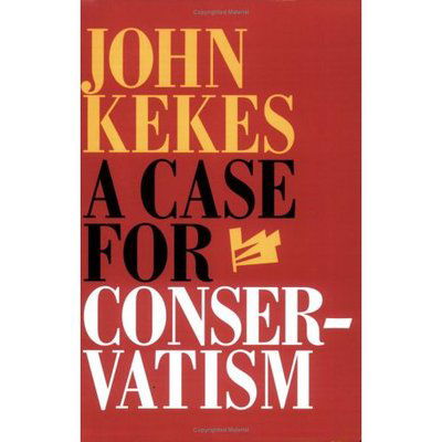 Cover for John Kekes · A Case for Conservatism (Taschenbuch) [New edition] (2001)