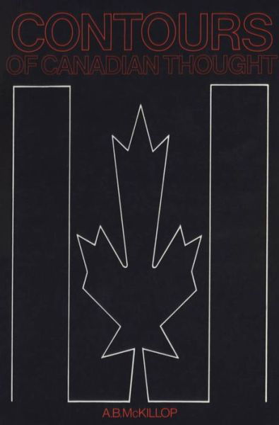 Cover for A.b. Mckillop · Contours of Canadian Thought (Pocketbok) (1987)