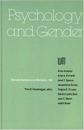 Cover for Nebraska Symposium · Nebraska Symposium on Motivation, 1984, Volume 32: Psychology and Gender - Nebraska Symposium on Motivation (Hardcover Book) (1985)