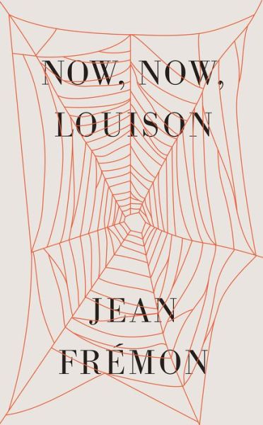 Cover for Jean Frémon · Now, Now, Louison (Paperback Book) (2019)