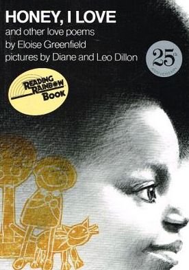 Cover for Eloise Greenfield · Honey, I Love and Other Love Poems (Reading Rainbow Books (Pb)) (Hardcover Book) (1986)
