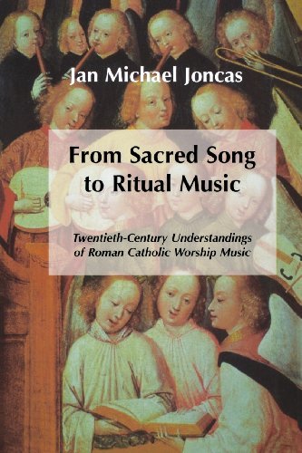 From Sacred Song to Ritual Music: Twentieth-Century Understandings of Roman Catholic Worship Music - Jan Michael Joncas - Bücher - Liturgical Press - 9780814623527 - 1. April 1997
