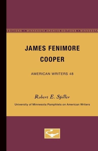 Cover for Robert E. Spiller · James Fenimore Cooper - American Writers 48: University of Minnesota Pamphlets on American Writers (Paperback Book) (1965)