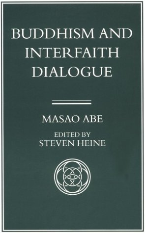 Cover for Masao Abe · Buddhism &amp; Interfaith Dialogue (Taschenbuch) (1995)