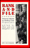 Cover for Alice Lynd · Rank and File: Personal Histories by Working-class Organizers (Paperback Book) (1973)