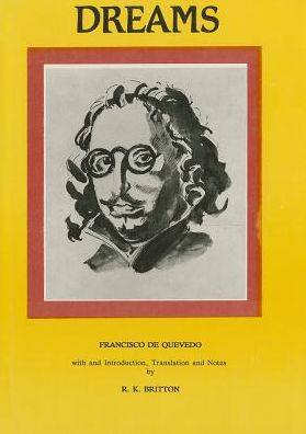 Cover for Francisco De Quevedo · Francisco de Quevedo: Dreams and Discourses - Aris &amp; Phillips Hispanic Classics (Hardcover Book) (1989)