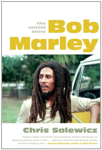 Cover for Chris Salewicz · Bob Marley: The Untold Story (Paperback Book) (2011)