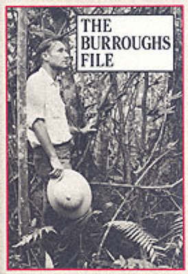 Cover for William S. Burroughs · The Burroughs File (Taschenbuch) [First edition] (1984)