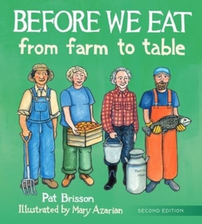 Cover for Pat Brisson · Before We Eat: From Farm to Table (Hardcover Book) [2nd edition] (2019)