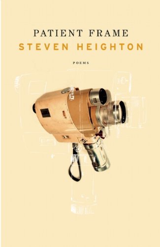 Cover for Steven Heighton · Patient Frame (Pocketbok) (2010)