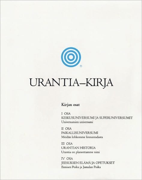 Urantia-kirja: Selvitetn Jumalaa, universumia, Jeesusta ja itsemme koskevat mysteerit - Multiple Authors - Books - Urantia Foundation - 9780911560527 - January 18, 1996