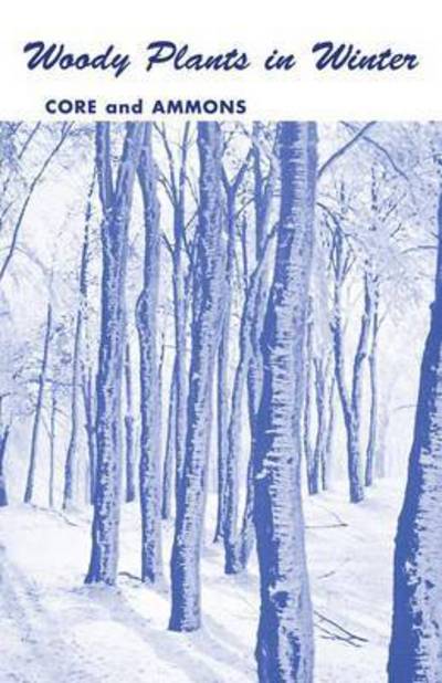 Woody Plants in Winter - Earl L. Core - Books - West Virginia University Press - 9780937058527 - 1958