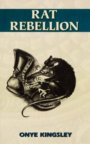 Cover for Kingsley Nnnamdi Onye · Rat Rebellion (Paperback Book) [Large type / large print edition] (2011)