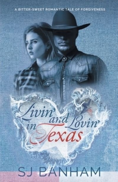 Cover for S J Banham · Livin' and Lovin' in Texas (Paperback Book) (2021)