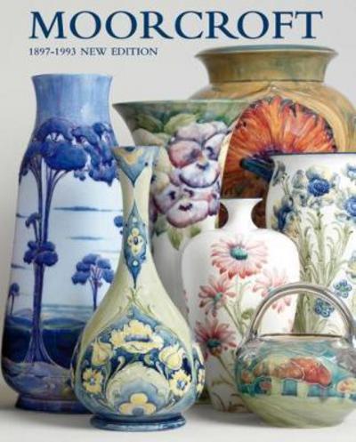 Cover for Paul Atterbury · Moorcroft: a Guide to Moorcroft Pottery 1897-1993 (Paperback Book) [5 New edition] (2018)