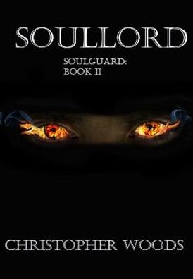 Cover for Christopher Woods · Soullord (Hardcover Book) (2015)