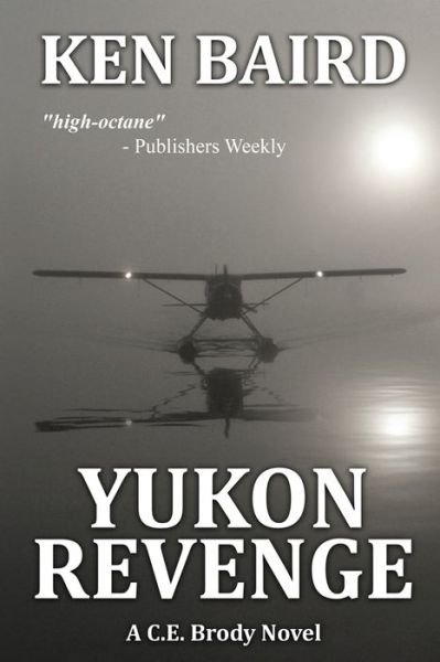 Cover for Ken Baird · Yukon Revenge (Paperback Bog) (2019)