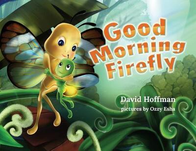 Cover for David Hoffman · Good Morning Firefly (Paperback Book) (2018)