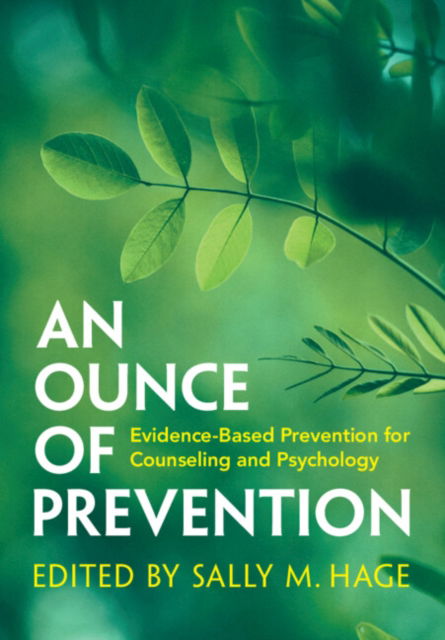 An Ounce of Prevention: Evidence-Based Prevention for Counseling and Psychology (Paperback Book) (2024)