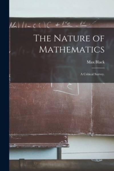Cover for Max 1909-1988 Black · The Nature of Mathematics (Pocketbok) (2021)