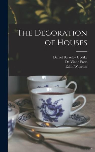 Cover for Edith Wharton · Decoration of Houses (Buch) (2022)