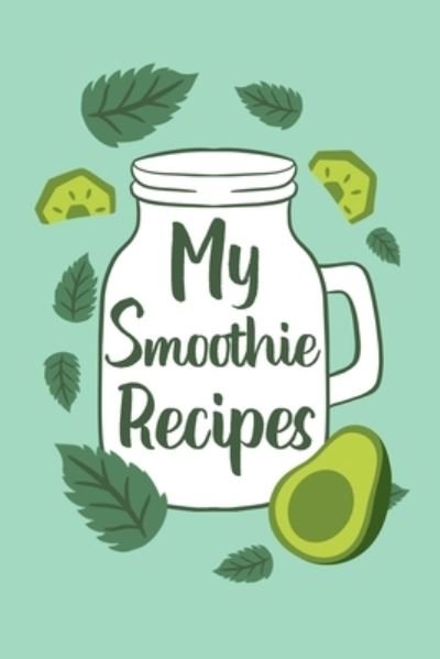Cover for Paperland · My Smoothie Recipes (Paperback Book) (2024)