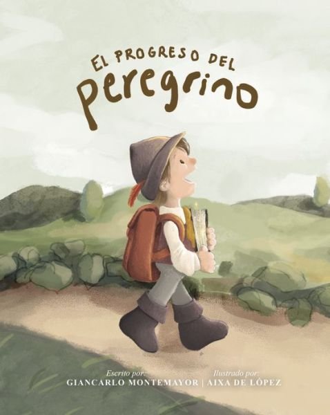 Cover for Giancarlo Montemayor · El progreso del peregrino (edicion para ninos) (Paperback Book) (2023)