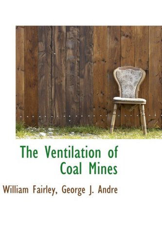 Cover for William Fairley · The Ventilation of Coal Mines (Paperback Book) (2009)