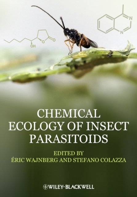 Cover for E Wajnberg · Chemical Ecology of Insect Parasitoids (Hardcover Book) (2013)